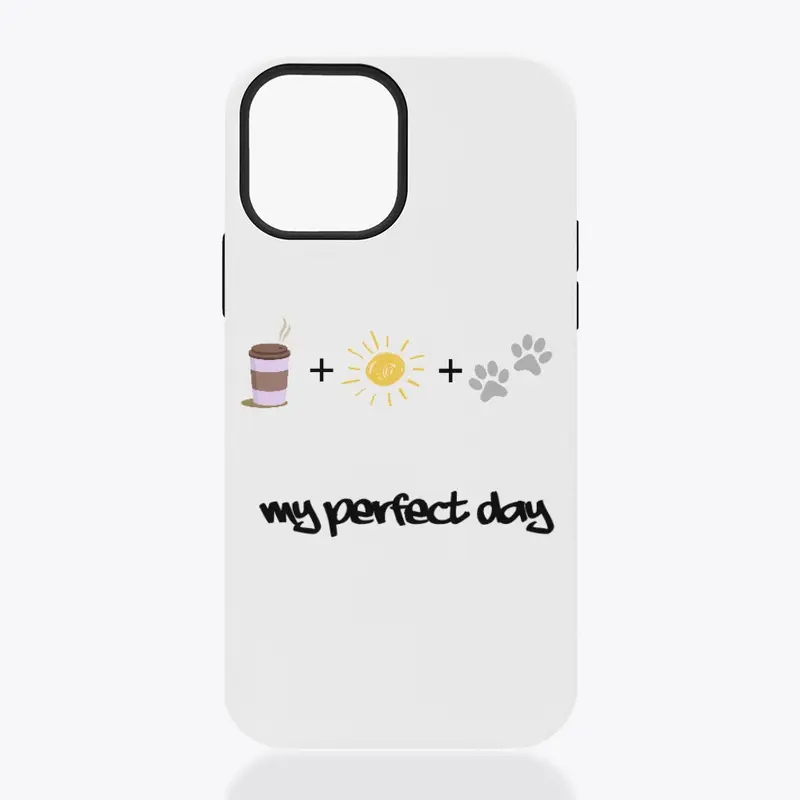 Phone Case "Perfect Day"